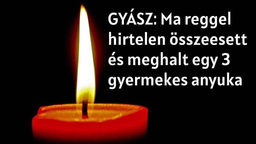 GYÁSZ: Ma reggel hirtelen összeesett a repülőtéren és meghalt egy 3 gyermekes édesanya… Angéla 30 évet élt… Felfoghatatlan, ami történt: