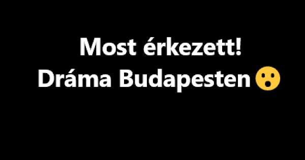 Most érkezett! Dráma Budapesten