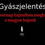 Most közölték a rettenetes hírt! Hetekig Kórházban kezelték és állapota kritikus volt. Annyian imádkoztak érte, de ma sajnos itt hagyott minket a LEGENDÁS magyar bajnok! Rengetegen gyászolják ŐT: