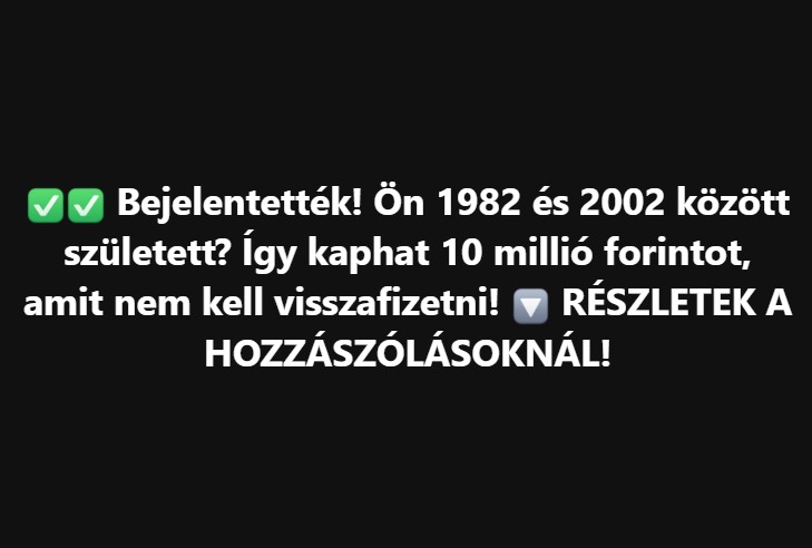 Bejelentették! Ön 1982 és 2002 között született? Így kaphat 10 millió forintot, amit nem kell visszafizetni!