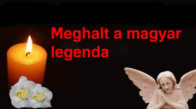 Az éjszaka meghalt a legendás magyar!